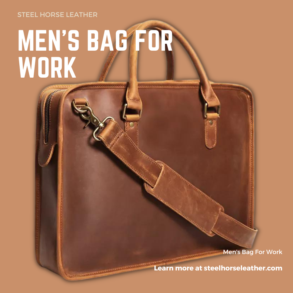 Men's Bag For Work That You Can Use Every Day