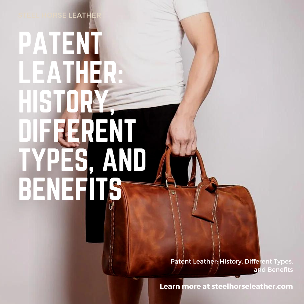 Patent Leather: History, Different Types, and Benefits