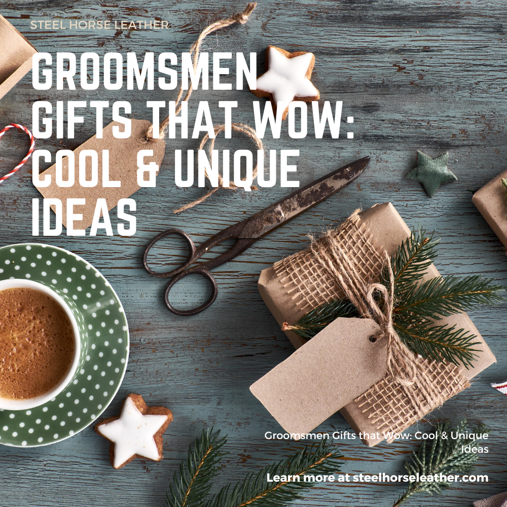 Groomsmen Gifts that Wow: Cool & Unique Ideas