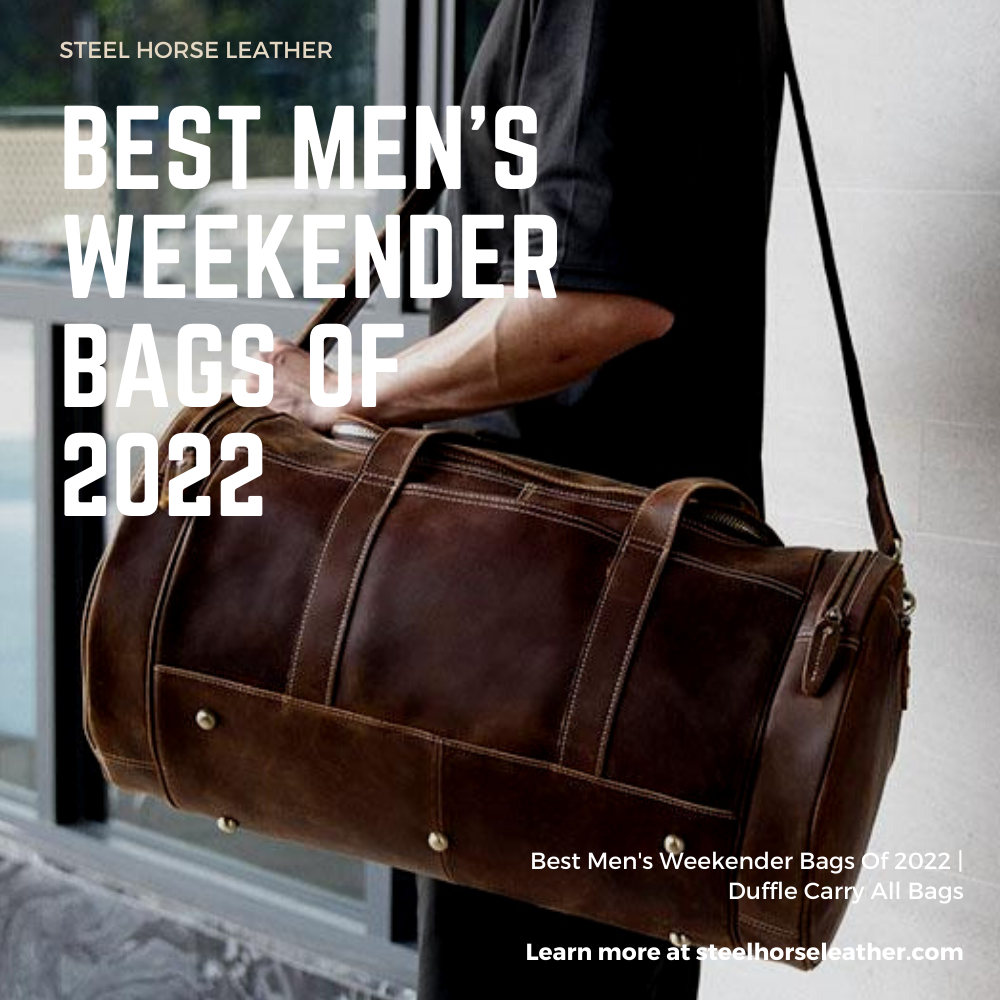 Best Men s Weekender Bags Of 2022 Duffle Carry All Bags