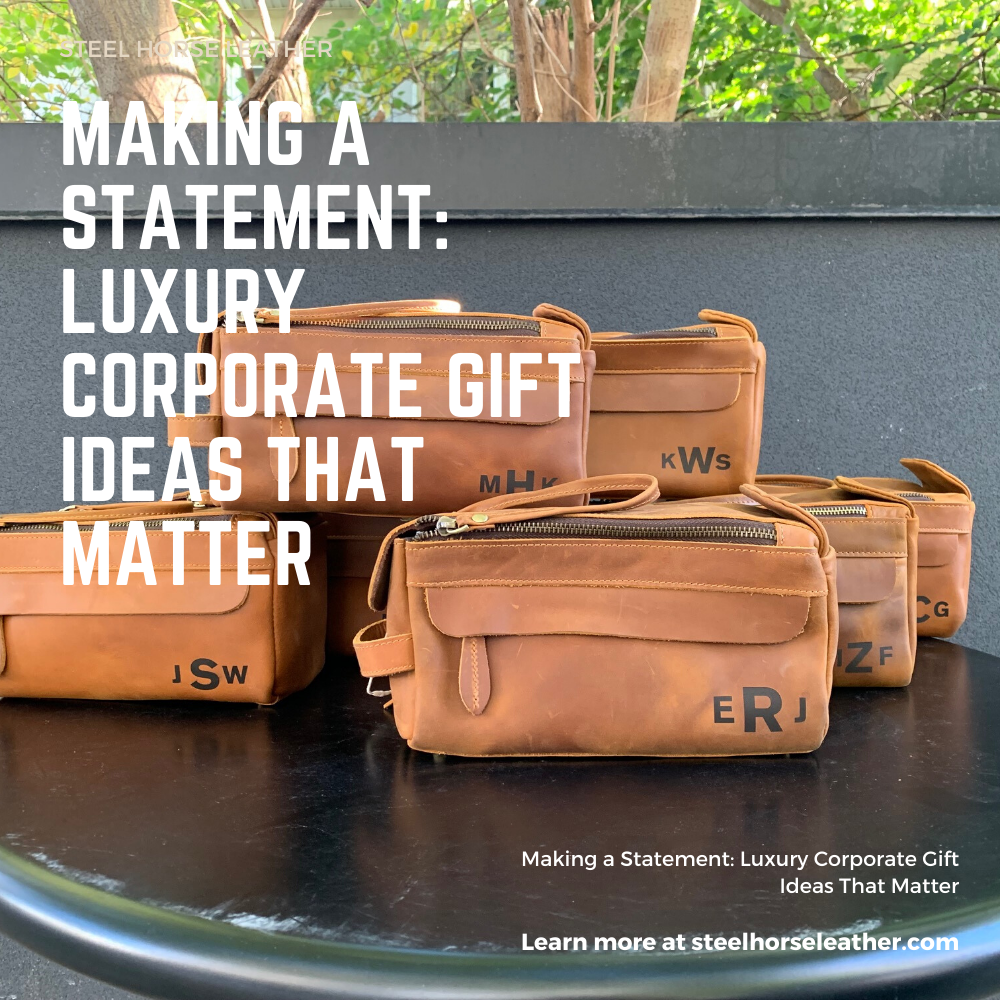 Making a Statement: Luxury Corporate Gift Ideas That Matter