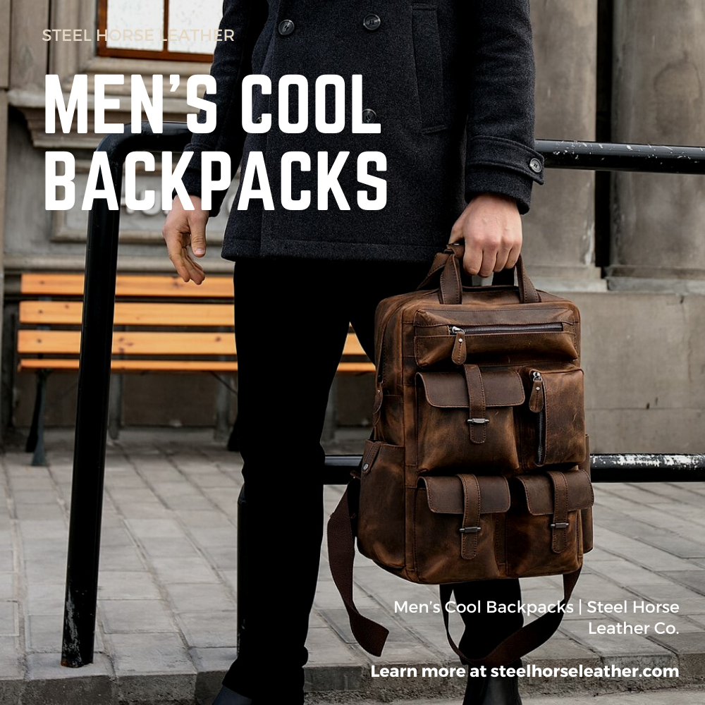 Men s Cool Backpacks Steel Horse Leather Company