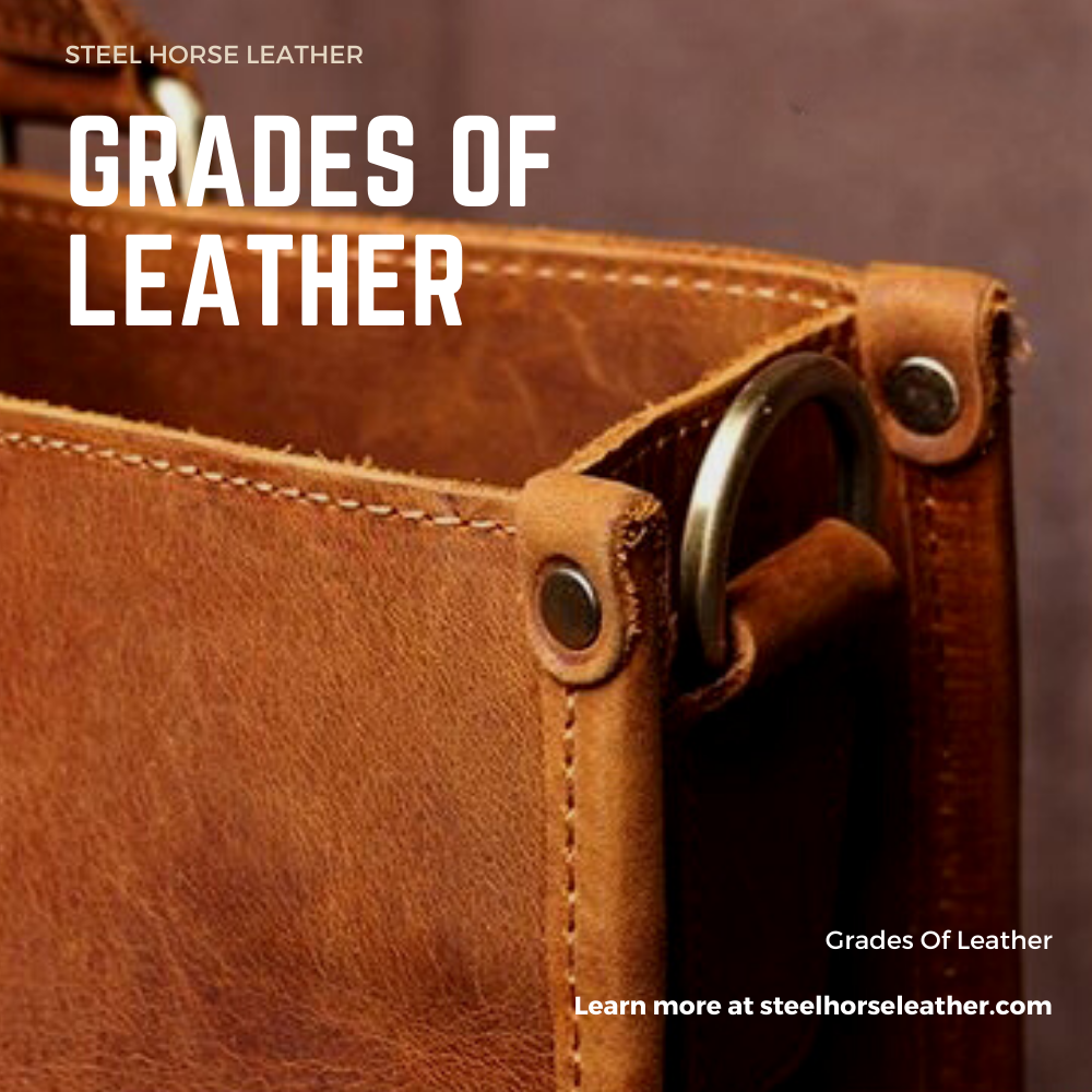 Full Grain Leather: Leather 101