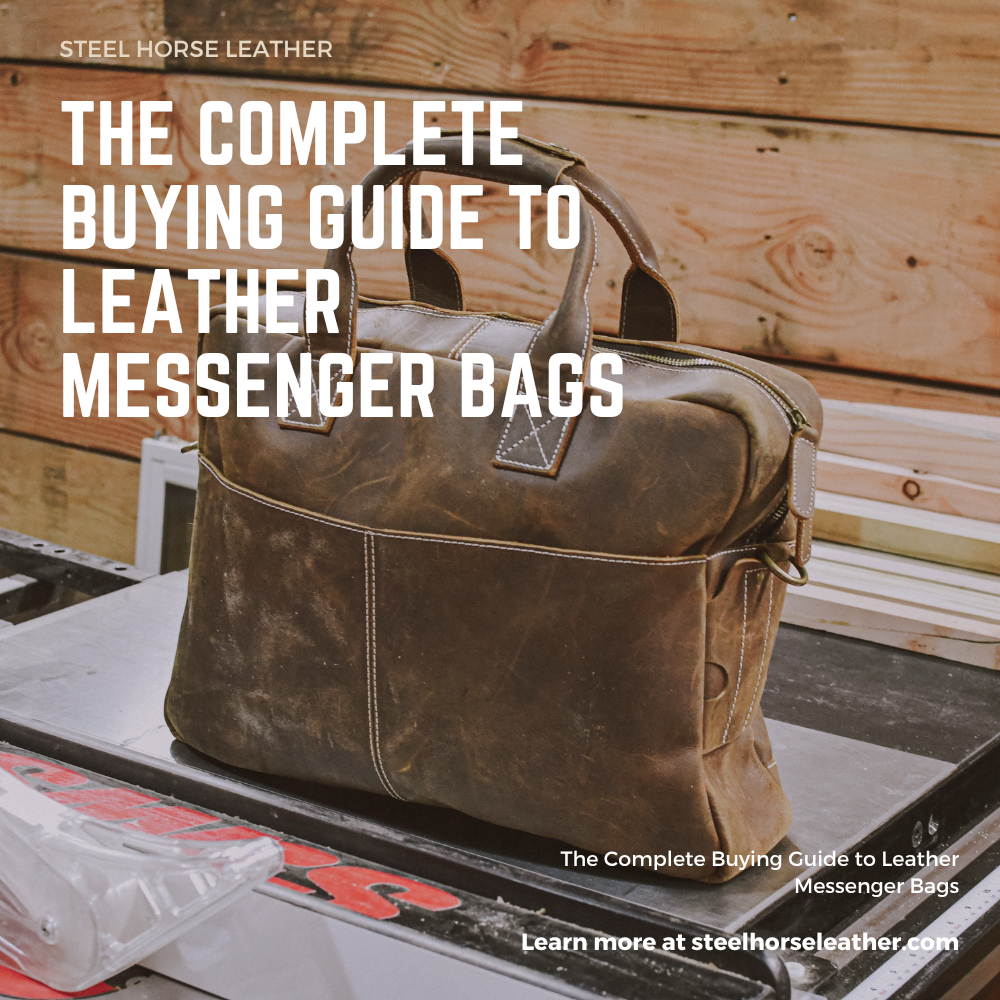 The Complete Buying Guide to Leather Messenger Bags