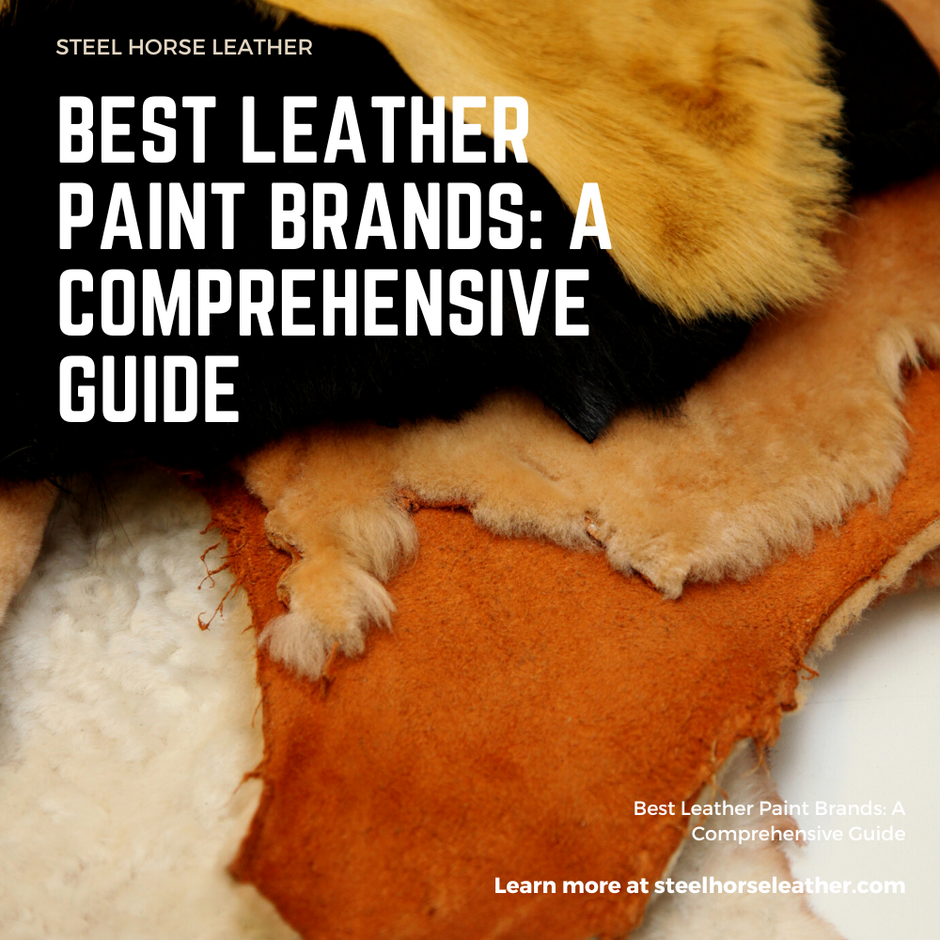 The Best Leather Paint Brands A Comprehensive Guide