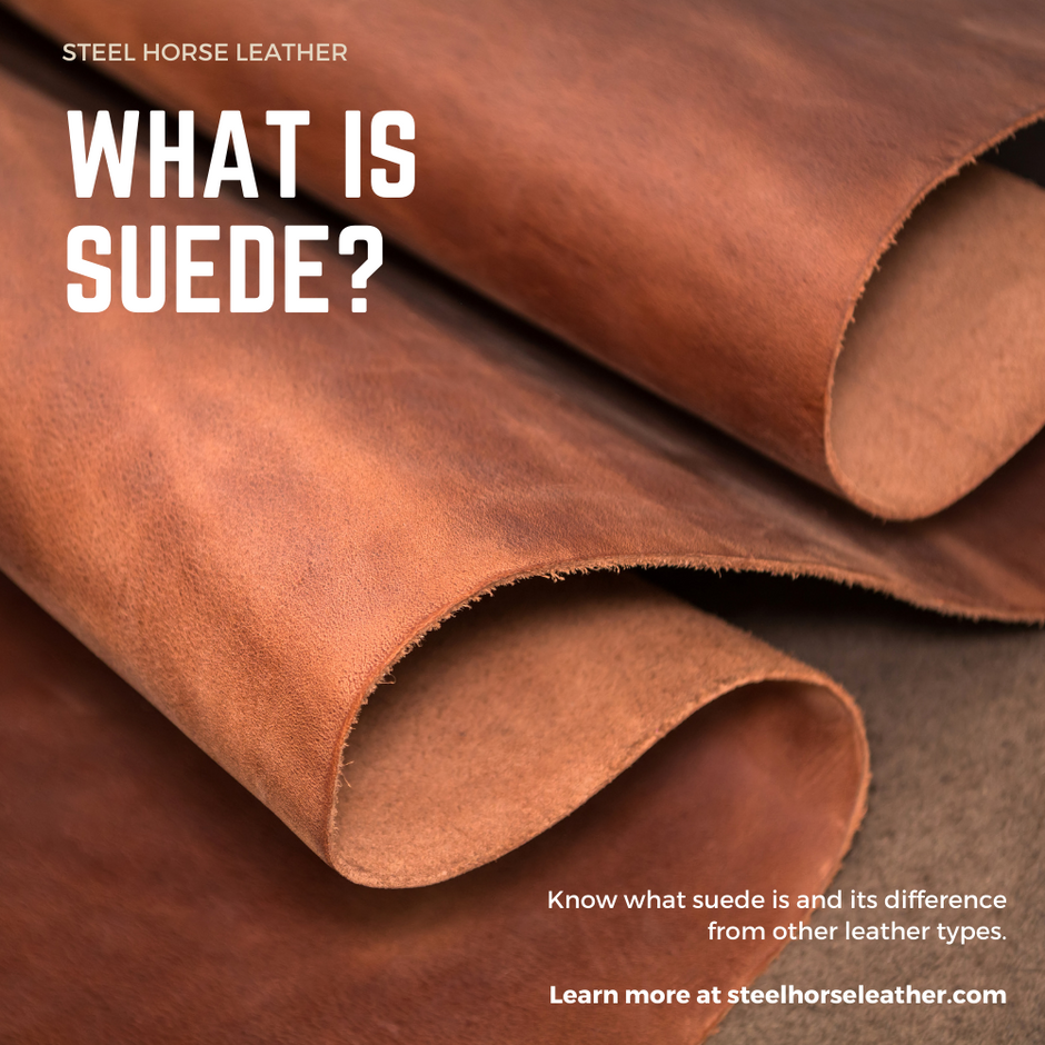 What is Suede How different is it from traditional leather