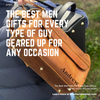 The Best Men Gifts For Every Type Of Guy Geared Up For Any Occasion