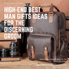 High-End Best Man Gifts Ideas For The Discerning Groom