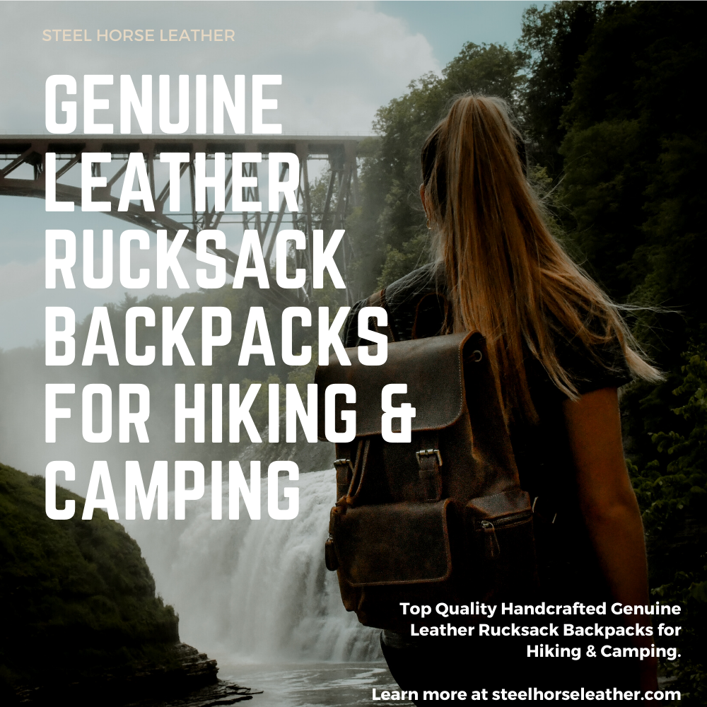 Full Grain Leather Backpacks: Why Quality Matters