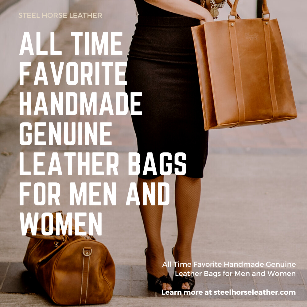 All Time Favorite Handmade Genuine Leather Bags for Men and Women
