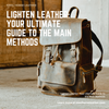 Lighten Leather: Your Ultimate Guide to the Main Methods