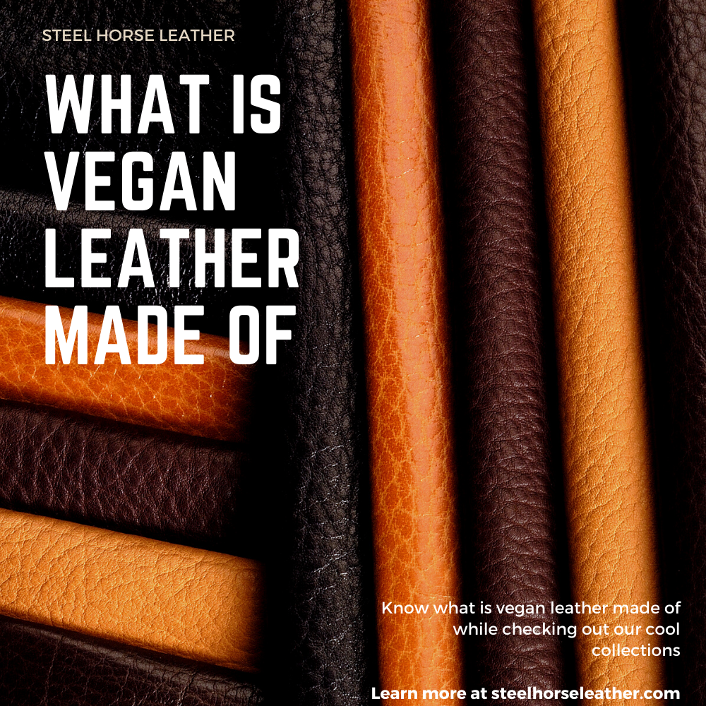What is Vegan leather made of
