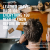 Leather Travel Bags 101: Everything You Need to Know Before Buying One