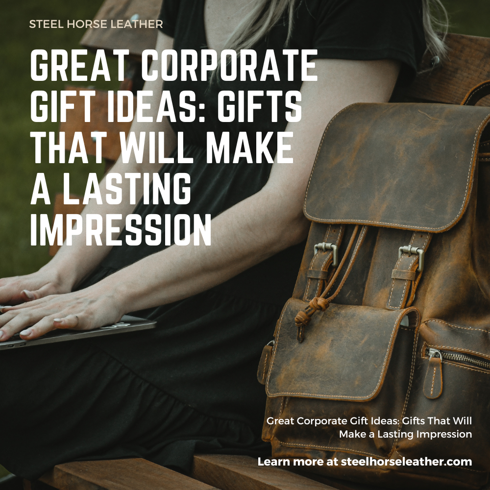 Great Corporate Gift Ideas: Gifts That Will Make a Lasting Impression