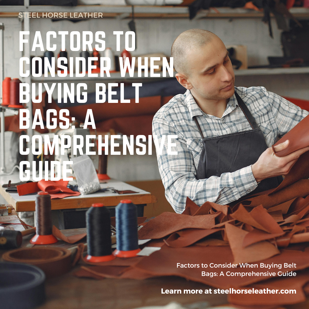 Factors to Consider When Buying Belt Bags: A Comprehensive Guide