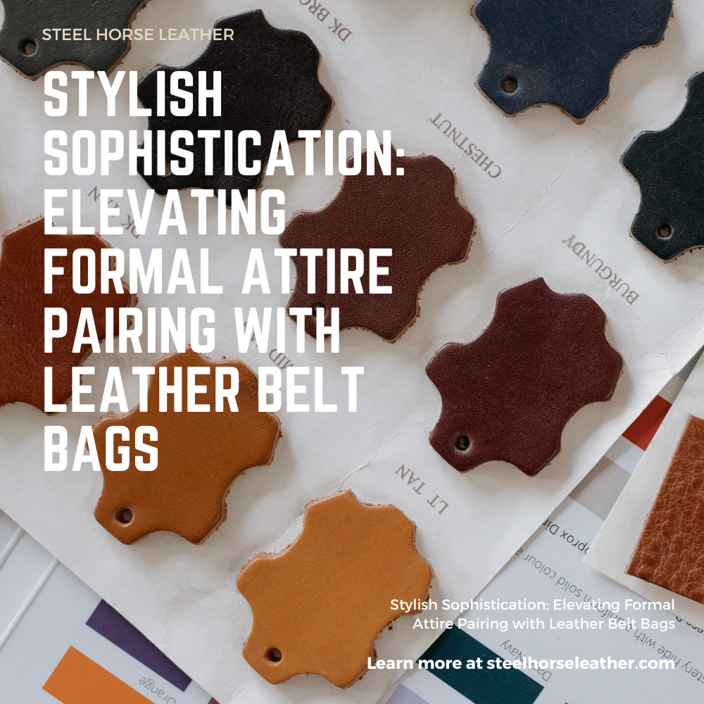 Stylish Sophistication: Elevating Formal Attire Pairing with Leather Belt Bags
