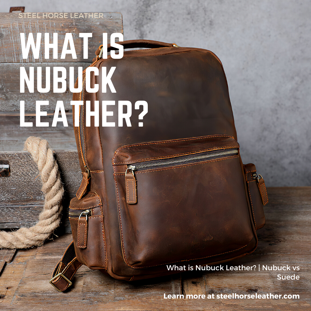 What is Nubuck Leather? | Nubuck vs Suede