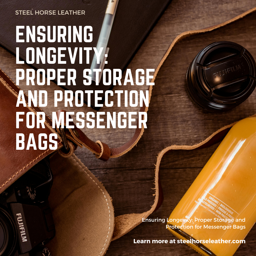 Ensuring Longevity: Proper Storage and Protection for Messenger Bags