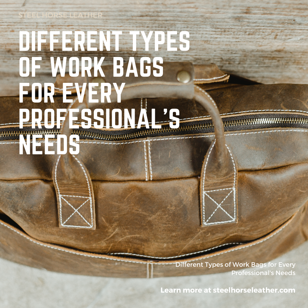 Different Types of Work Bags for Every Professional's Needs
