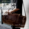 Best Men's Weekender Bags Of 2022 | Duffle Carry All Bags