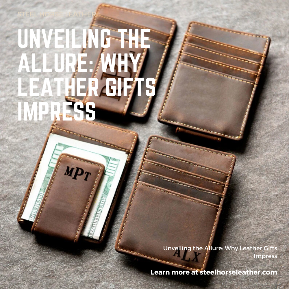 Unveiling the Allure: Why Leather Gifts Impress