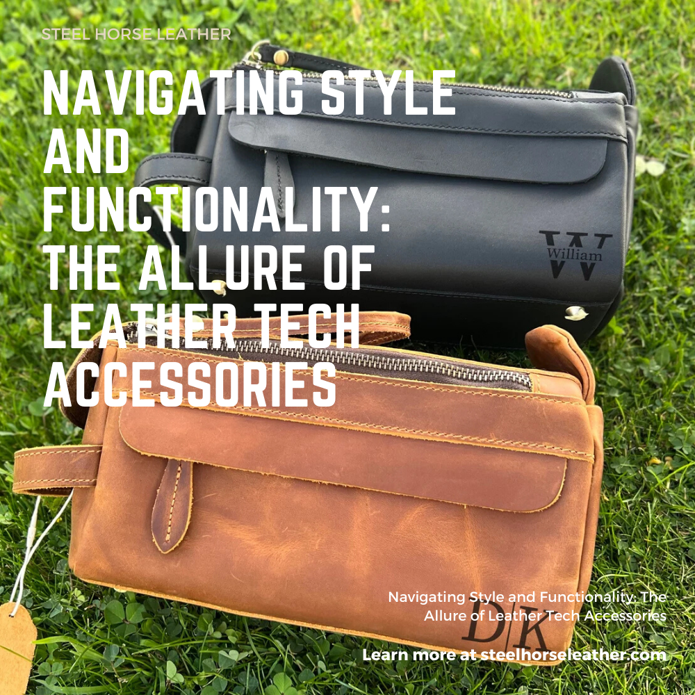 Navigating Style and Functionality: The Allure of Leather Tech Accessories