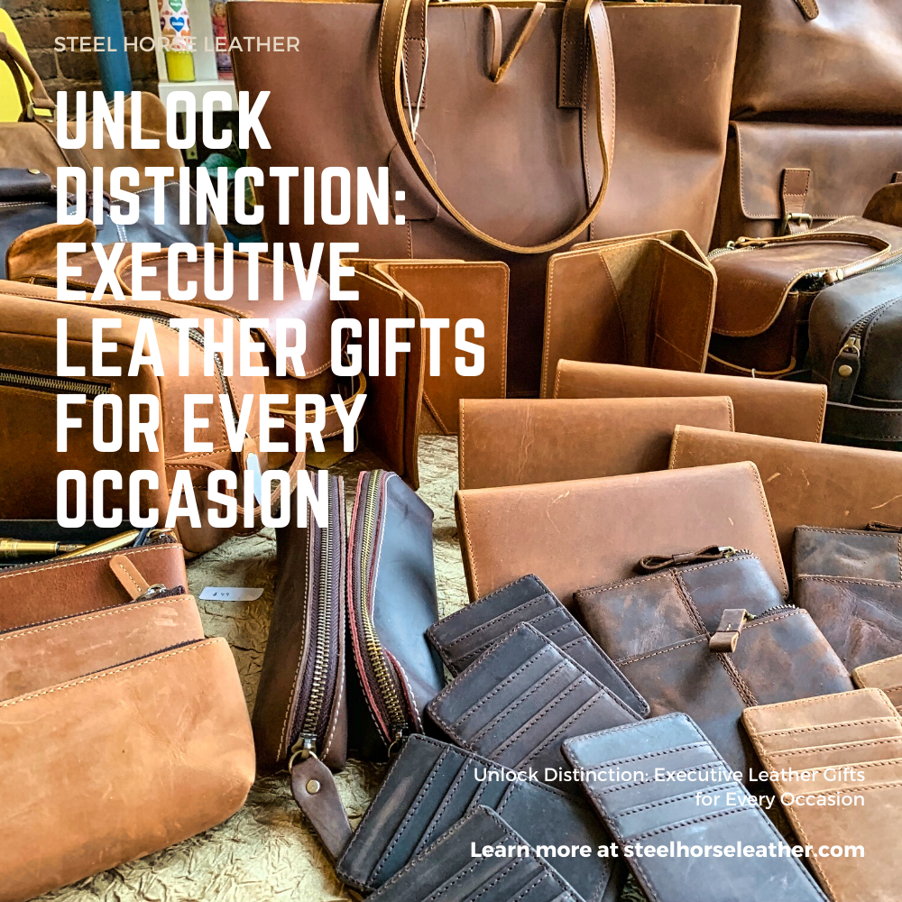 Unlock Distinction: Executive Leather Gifts for Every Occasion
