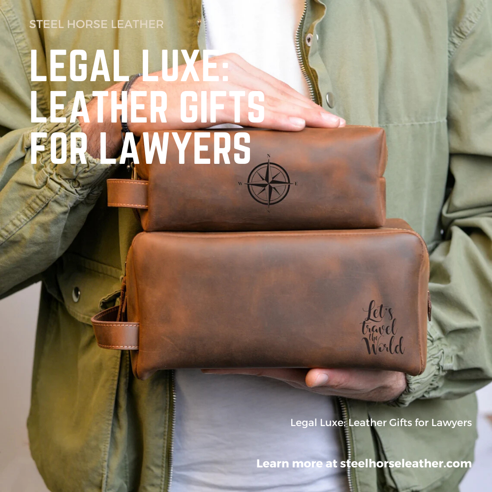 Legal Luxe: Leather Gifts for Lawyers