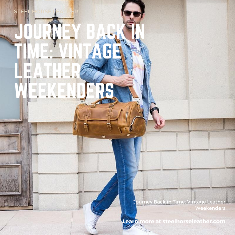 Journey Back in Time: Vintage Leather Weekenders
