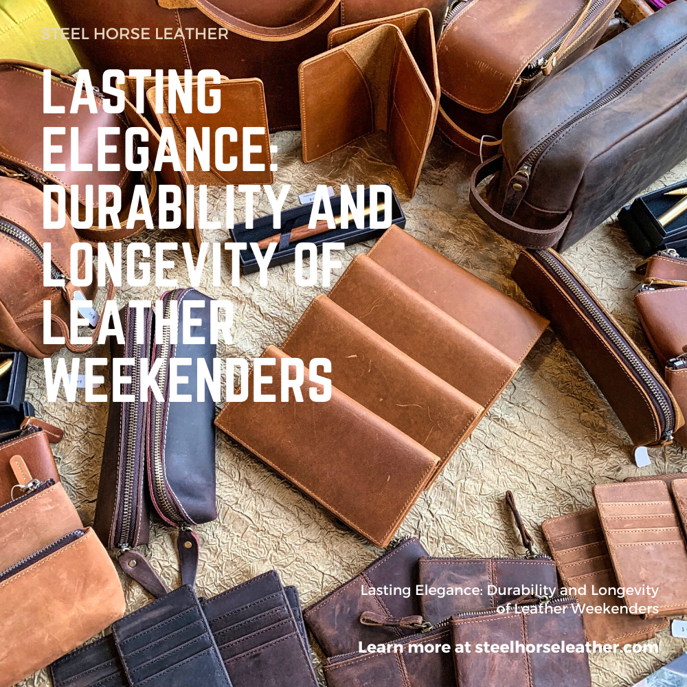 Lasting Elegance: Durability and Longevity of Leather Weekenders