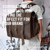 Corporate Swag Vendors 101: How to Find the Perfect Fit for Your Brand