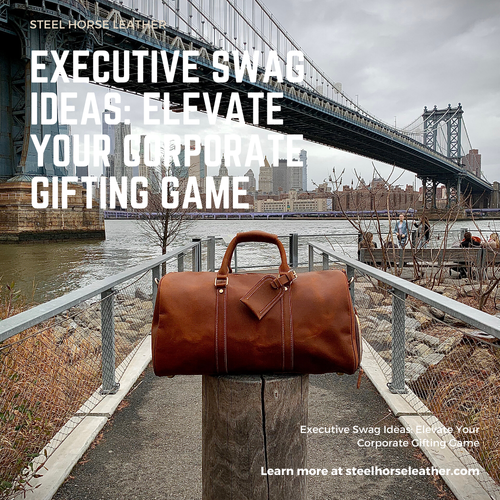 Executive Swag Ideas: Elevate Your Corporate Gifting Game