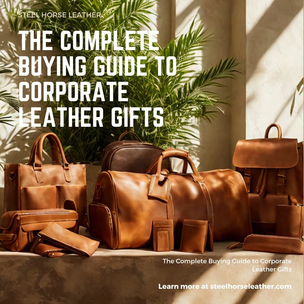The Complete Buying Guide to Corporate Leather Gifts