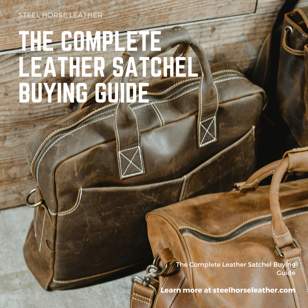 The Complete Leather Satchel Buying Guide