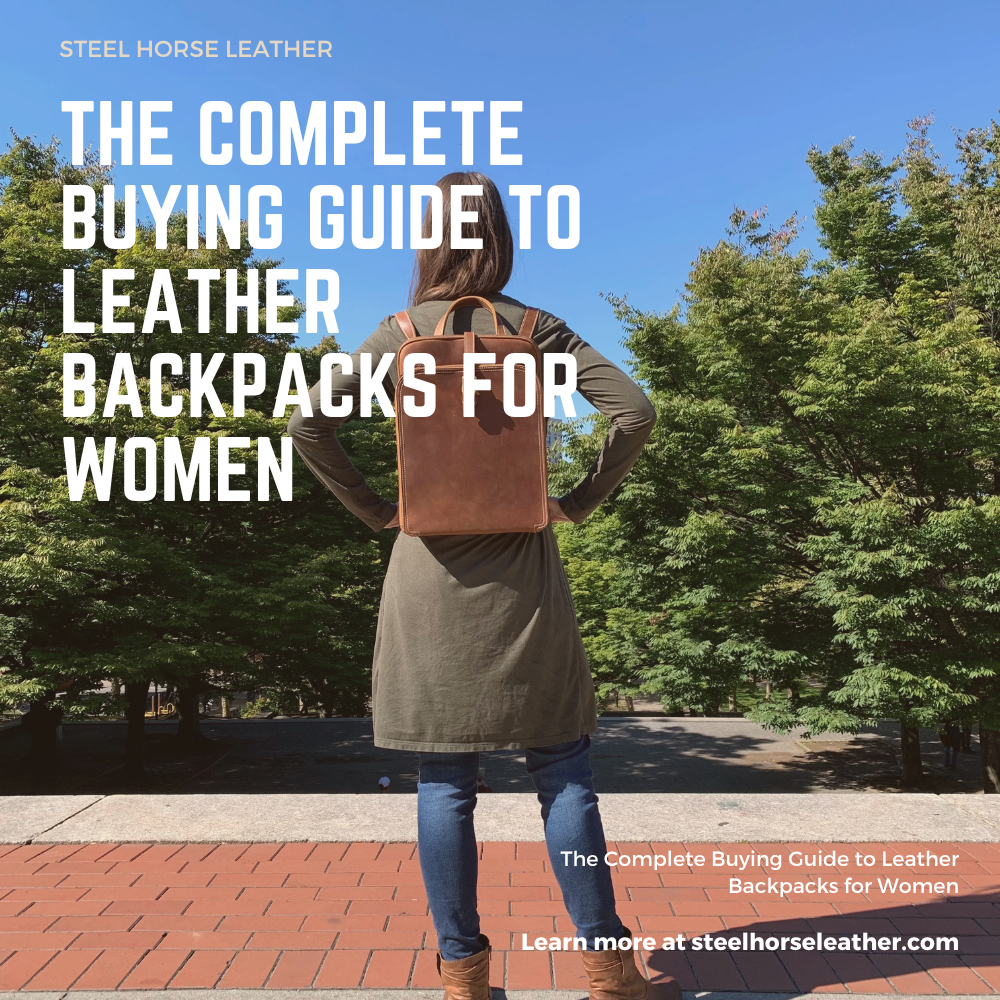 The Complete Buying Guide to Leather Backpacks for Women