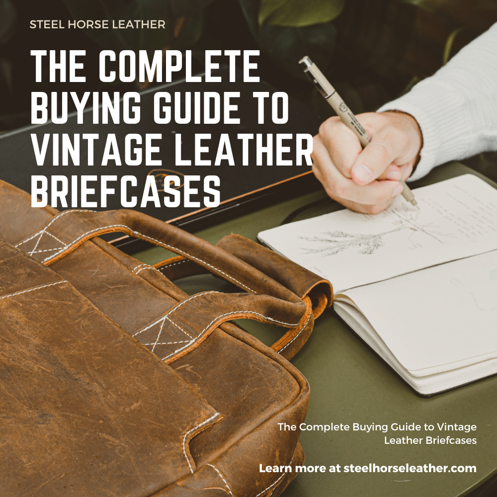The Complete Buying Guide to Vintage Leather Briefcases