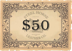 Gift Card | Steel Horse Leather Gift Card - STEEL HORSE LEATHER, Handmade, Genuine Vintage Leather